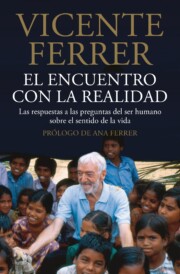 Portada de El Encuentro con la Realidad: las Respuestas a las Preguntas del Ser Humano Sobre el Sentido De la Vida