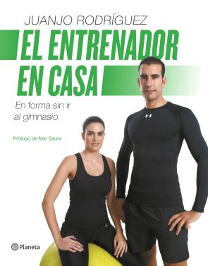 Libro (pe) el Entrenador en Casa: Mantente en Forma Sin Ir Al Gimnasio (2014)