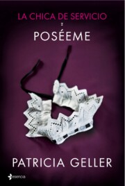 Portada de La Chica De Servicio, 2: Poseeme