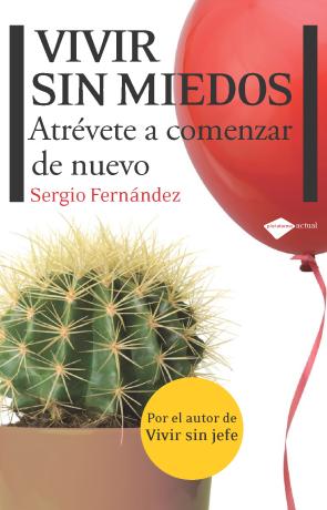 Libro Vivir Sin Miedos (4ª Ed.) (2010)