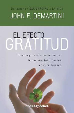 Libro El Efecto Gratitud (2012)