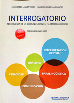 Libro Interrogatorio: Tecnologia De la Comunicacion en el Ambito Jurico (3ª Ed.) (2012)