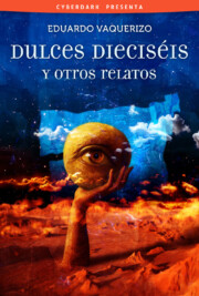 Libro Dulces Dieciseis y Otros Relatos (2014)