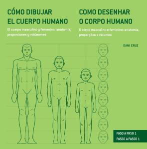 Libro Como Dibujar el Cuerpo Humano: Anatomia, Proporciones y Volumenes (2011)