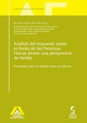 Libro Analisis del Impuesto Sobre la Renta De las Personas Fisicas Desd E Una Perspectiva De Familia (2013)