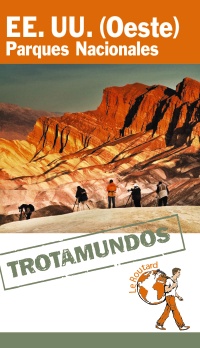 Estados Unidos (oeste): Parques Nacionales 2014 (trotamundos – Ro Utard) (2015)