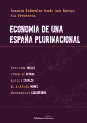 Portada de Economia De Una España Federal: Razones para Una Europa Sin Fronteras