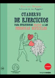 Portada de Cuaderno De Ejercicios para Evolucionar Gracias a las Personas Di Ficiles