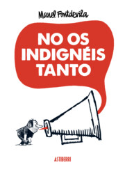 Portada de No Os Indigneis Tanto