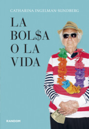 Libro La Bolsa O la Vida (2013)