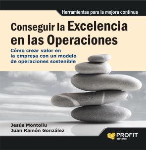 Libro Conseguir la Excelencia en las Operaciones (2013)