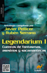 Portada de Legendarium I: Cuentos De Fantasmas, Asesinos y Sacamantecas