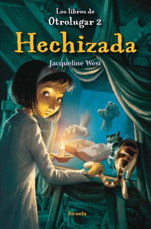 Libro Los Libros De Otro Lugar 2: Hechizada (2013)