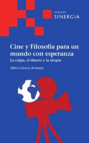 Libro Cine y Filosofia para un Mundo con Esperanza (2013)