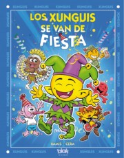 Portada de Xunguis Nº 26: los Xunguis Se Van De Fiesta