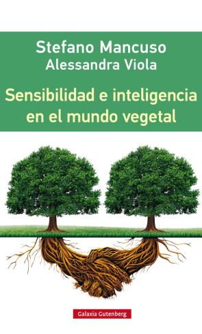 Libro Sensibilidad E Inteligencia en el Mundo Vegetal (2015)