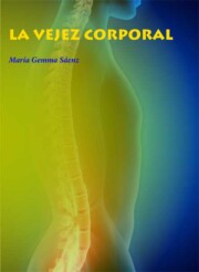 Portada de La Vejez Corporal Volumen 2