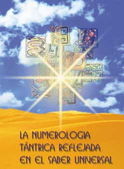 Libro La Numerologia Tantrica Reflejada en el Saber Universal (2001)