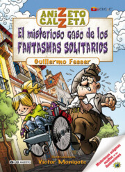 Libro Anizeto Calzeta: el Misterioso Caso De los Fantasmas Solitarios (2011)