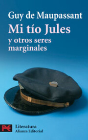 Portada de Mi Tio Jules y Otros Seres Marginales