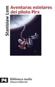 Libro Aventuras Estelares del Piloto Pirx (2005)