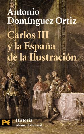Libro Carlos Iii y la España De la Ilustracion (2005)