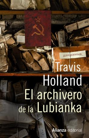 Libro El Archivero De Lubianka (2014)