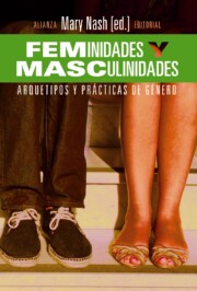 Portada de Feminidades y Masculinidades: Arquetipos y Practicas De Genero