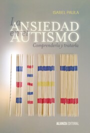 Portada de La Ansiedad en el Autismo: Comprenderla y Tratarla