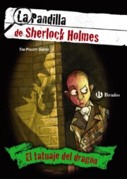 Portada de El Tatuaje del Dragon: la Pandilla De Serlock Holmes