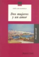 Libro Dos Mujeres y un Amor a Partir De 14 Años (2001)
