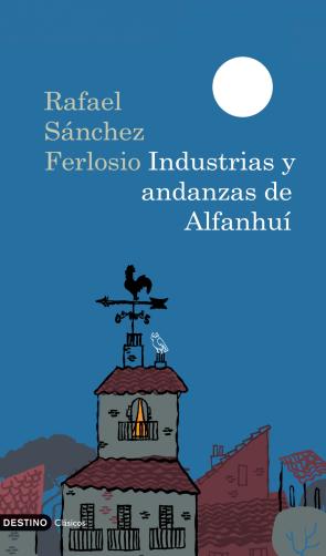 Libro Industrias y Andanzas De Alfanhui (1901)