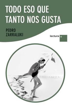 Libro Todo Eso Que Tanto Nos Gusta (2011)