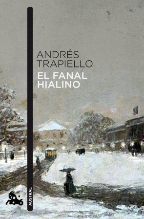 Libro El Fanal Hialino (salon De Pasos Perdidos) (2011)