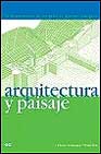 Libro Arquitectura y Paisaje: la Proyeccion De los Grandes Jardines Eur Opeos (2001)
