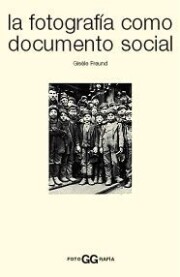 Portada de La Fotografia Como Documento Social