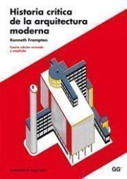 Portada de Historia Critica De la Arquitectura Moderna