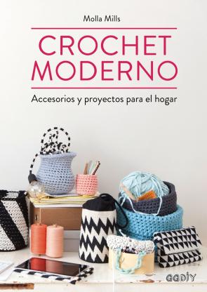Libro Crochet Moderno: Accesorios y Proyectos para el Hogar (2015)