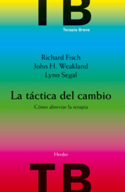 Portada de La Tactica del Cambio: Como Abreviar la Terapia