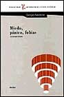 Libro Miedo, Panico, Fobias: la Terapia Breve (2009)