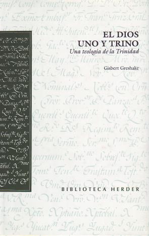 Libro El Dios Uno y Trino: Una Teologia De la Trinidad (2009)