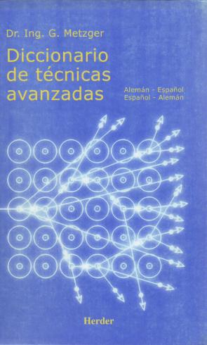Libro Diccionario De Tecnicas Avanzadas: Aleman-español-aleman (2009)