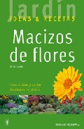 Libro Macizos De Flores (jardin: Ideas y Recetas) (2006)