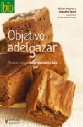 Libro Objetivo Adelgazar: Recetas con un Indice Glucemico Bajo (2009)