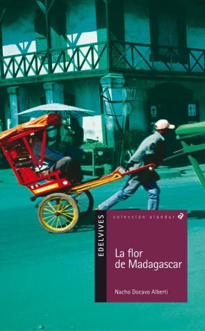 Libro La Flor De Madagascar (2003)