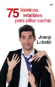 Portada de 75 Tecnicas Infalibles para Pillar Cacho