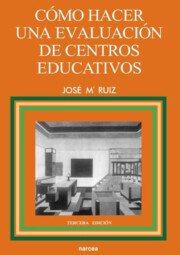 Portada de Como Hacer Una Evaluacion De Centros Educativos