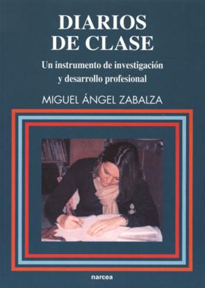 Libro Diarios De Clase: un Instrumento De Investigacion y Desarrollo Pr Ofesional (2004)
