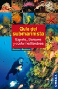Libro Guia del Submarinista: España Baleares y Costa Meditarranea (2009)
