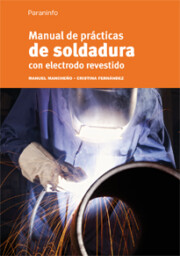 Libro Manual De Practicas De Soldadura con Electrodo Revestido (2012)